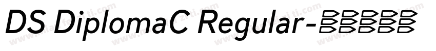 DS DiplomaC Regular字体转换